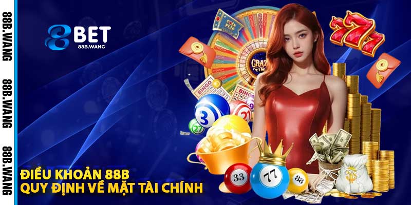Điều Khoản 88b Quy Định Về Mặt Tài Chính